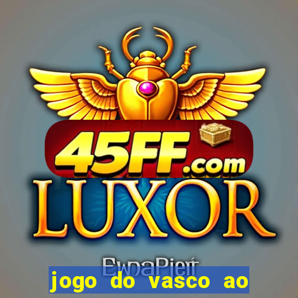 jogo do vasco ao vivo hd